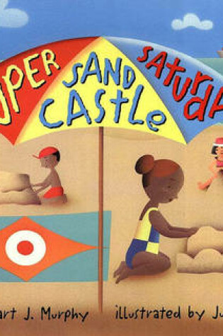 Cover of Super Sand Castle Saturday