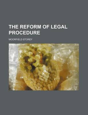 Book cover for The Reform of Legal Procedure