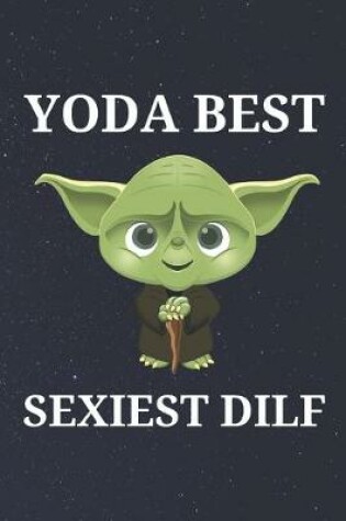 Cover of Yoda Best Sexiest DILF