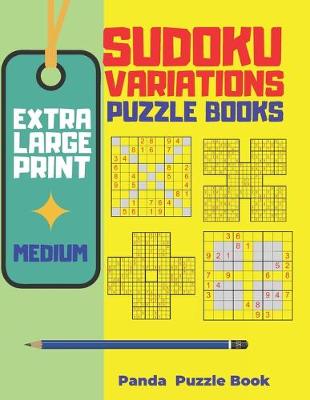 Book cover for Extra Large Print Sudoku Variations Puzzle Books Medium