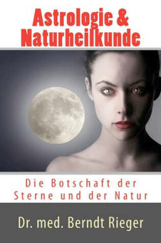 Cover of Astrologie & Naturheilkunde