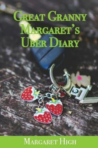 Cover of Great Granny Margaret's Uber Diary