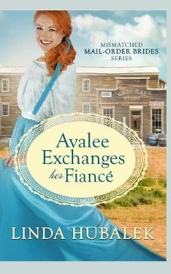 Cover of Avalee Exchanges her Fiancé