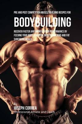 Book cover for Pre and Post Competition Muscle Building Recipes for Bodybuilding