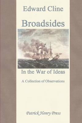 Cover of Broadsides in the War of Ideas