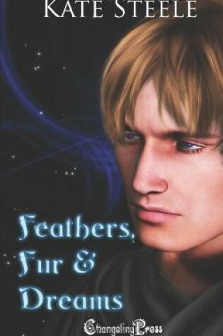 Cover of Feathers, Fur & Dreams
