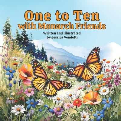 Book cover for One to Ten with Monarch Friends