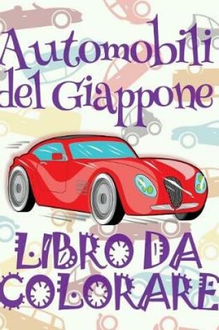 Cover of Automobili del Giappone Libro da Colorare