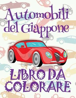 Book cover for Automobili del Giappone Libro da Colorare
