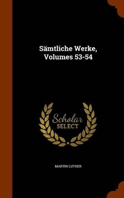 Book cover for Samtliche Werke, Volumes 53-54