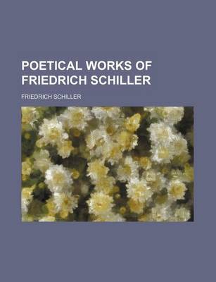 Book cover for Poetical Works of Friedrich Schiller (Volume 6)