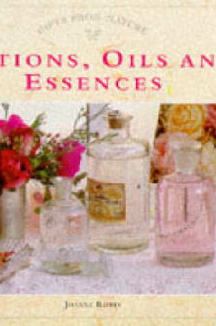 Cover of Lotions, Oils and Essences