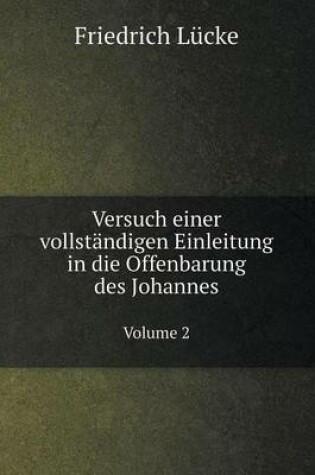 Cover of Versuch einer vollsta&#776;ndigen Einleitung in die Offenbarung des Johannes Volume 2