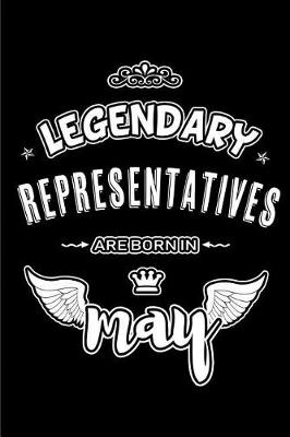 Book cover for Legendary Representatives are born in May