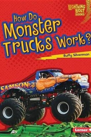 Cover of How Do Monster Trucks Work?