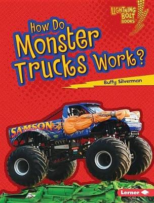 Cover of How Do Monster Trucks Work?