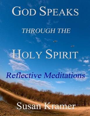 Book cover for God Speaks Through the Holy Spirit - Reflective Meditations