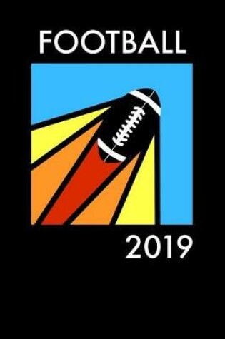 Cover of Football 2019 Notebook