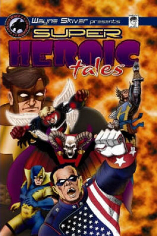 Cover of Super Heroic Tales