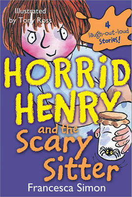 Book cover for Horrid Henry and the Scary Sitter