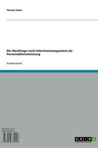 Cover of Die Nachfrage Nach Interimsmanagement ALS Personaldienstleistung