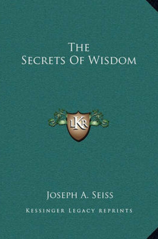 Cover of The Secrets of Wisdom