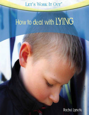 Cover of How to deal with LYING (Let's Work It Out)