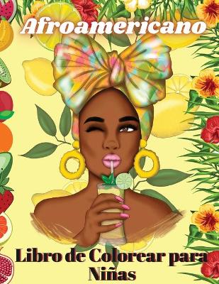 Book cover for Afroamericano Libro de Colorear para Ni�as