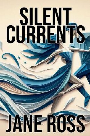 Cover of Silent Currents