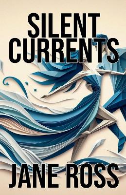 Book cover for Silent Currents