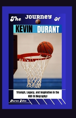 Book cover for The Journey of Kevin Durant