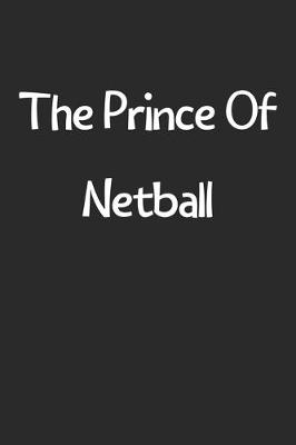 Book cover for The Prince Of Netball