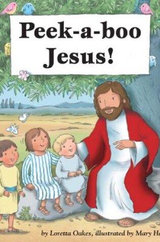 Cover of Peek-a-boo Jesus!