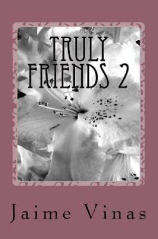 Cover of Truly Friends 2