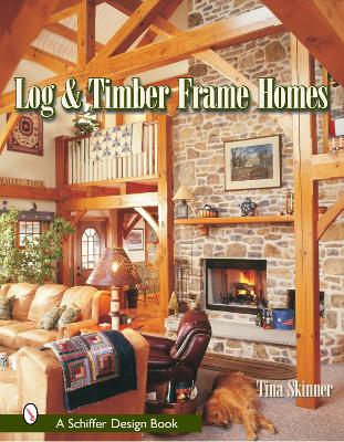 Book cover for Log and Timber Frame Homes