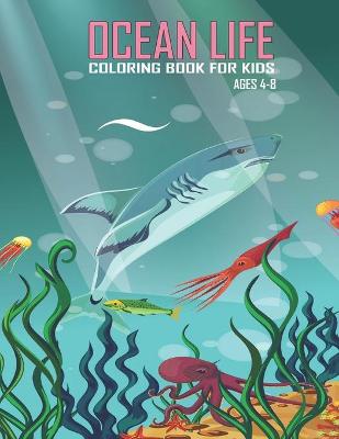 Book cover for Ocean Life! Coloring book for kids Ages 4-8