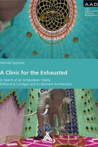 Cover of A Clinic for the Exhausted