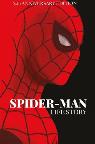 Cover of Spider-Man: Life Story Anniversary Edition
