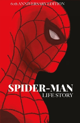 Book cover for Spider-man: Life Story Anniversary Edition