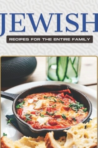 Cover of Jewish Recipes for the Entire Family