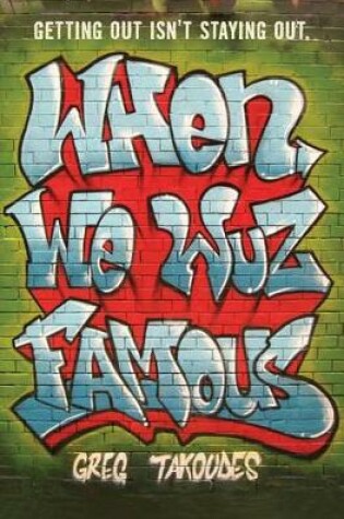 Cover of When We Wuz Famous