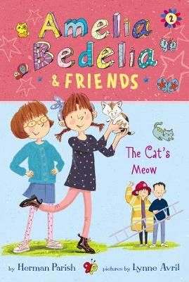 Cover of Amelia Bedelia & Friends the Cat's Meow