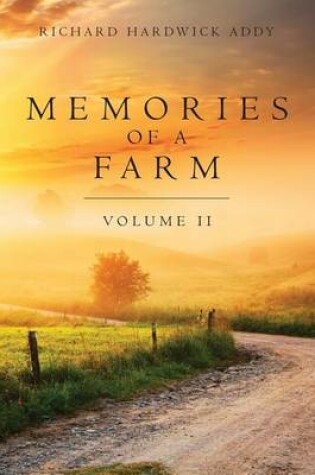 Cover of Memories of a Farm Vol. II