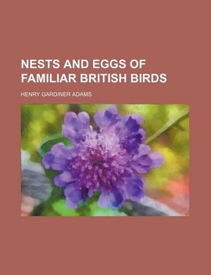 Book cover for Nests and Eggs of Familiar British Birds