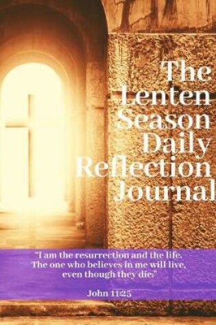 Cover of The Lenten Season Daily Reflection Journal