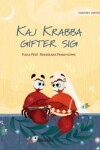 Book cover for Kaj Krabba gifter sig