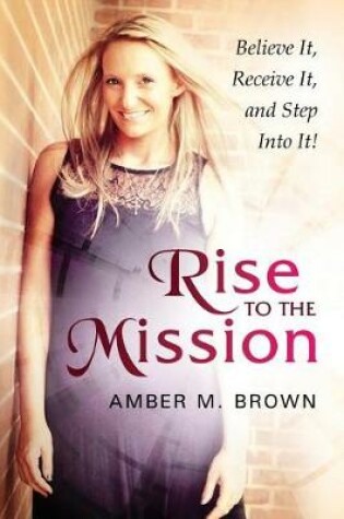 Cover of Rise to the Mission