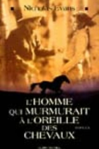 Cover of Homme Qui Murmurait A L'Oreille Des Chevaux (L')