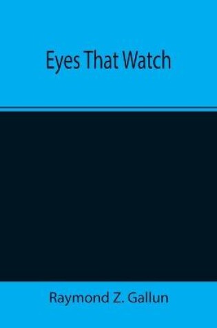 Cover of Eyes That Watch