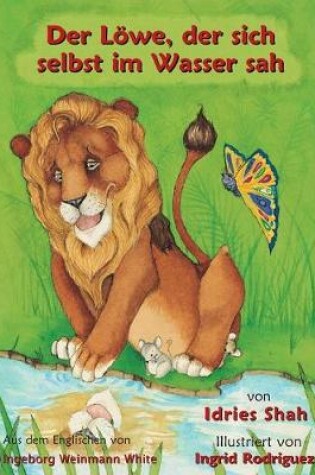 Cover of Der Löwe, der sich selbst im Wasser sah